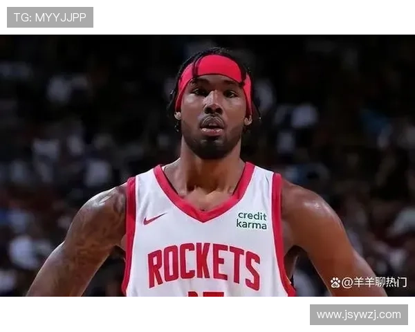 伊森渴望扮演更关键角色乌度卡强调健康与战术理解的重要性